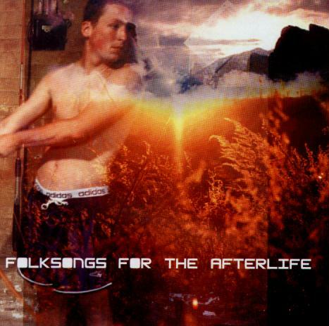 [Folksongs For The Afterlife sleeve]