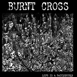 [Burnt Cross - Life Is A Battlefield sleeve]