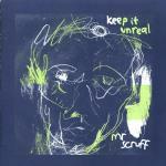 [Keep It Unreal sleeve]
