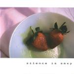 [Silence Is Sexy sleeve]